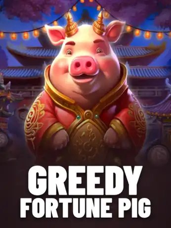 Greedy Fortune Pig
