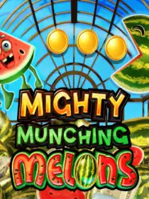Mighty Munching Melons