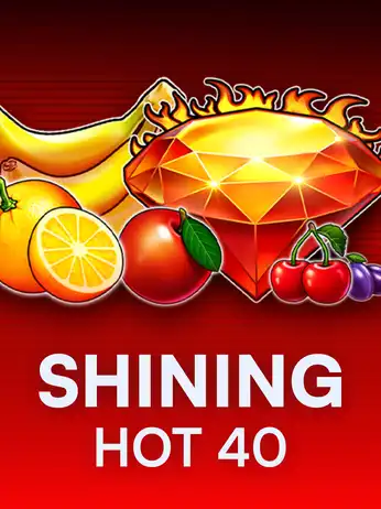 Shining Hot 40