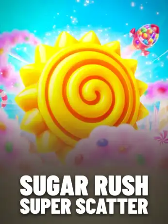 Sugar Rush Super Scatter