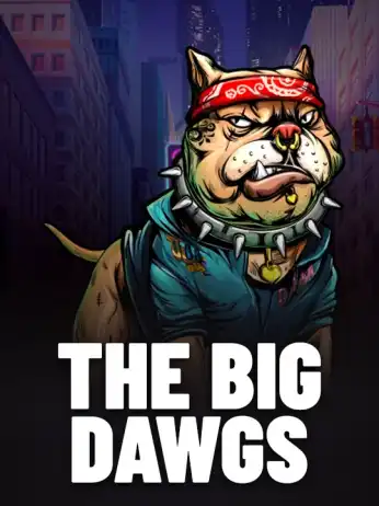 The Big Dawgs