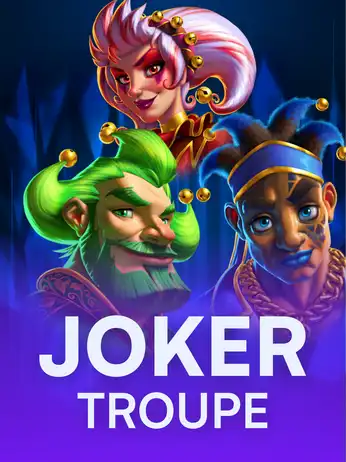 Joker Troupe