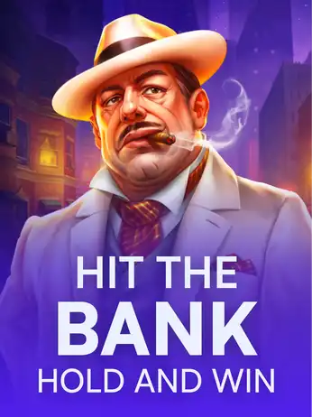 Hit the Bank: Hold and Win