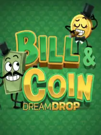 Bill & Coin Dream Drop