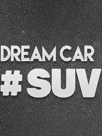 Dream Car SUV