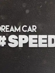 Dream Car Speed