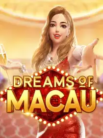 Dreams of Macau