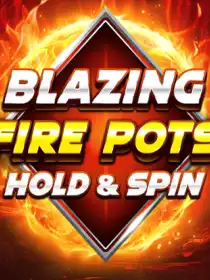 Blazing Fire Pots Hold & Spin