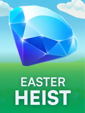 Easter Heist