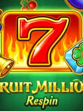 Fruit Million Respin