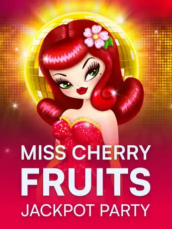 Miss Cherry Fruits Jackpot party