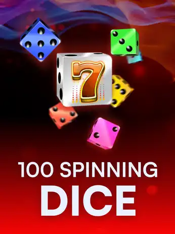 100 Spinning Dice