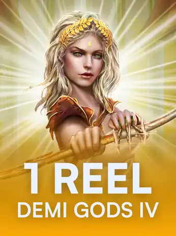 1 Reel Demi Gods IV