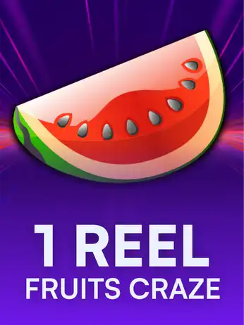 1 Reel - Fruits Craze