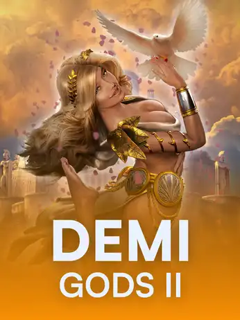 Demi Gods II