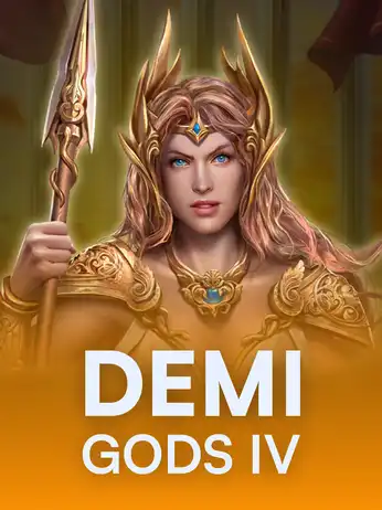 Demi Gods IV