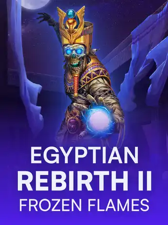 Egyptian Rebirth II - Frozen Flames