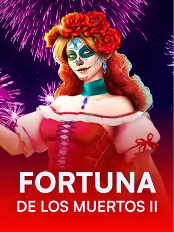Fortuna De Los Muertos II