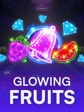 Glowing Fruits