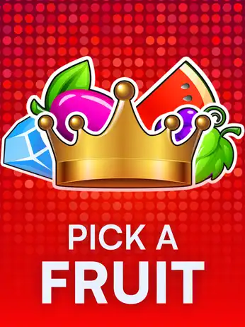 Pick a Fruit