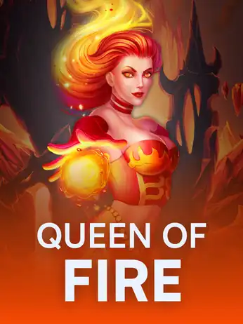 Queen Of Fire