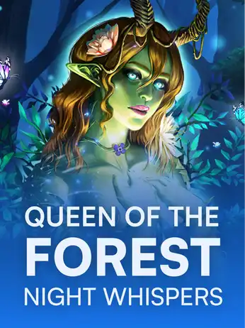 Queen Of The Forest - Night Whispers