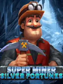 Super Miner - Silver Fortunes
