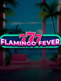 777 - Flamingo Fever