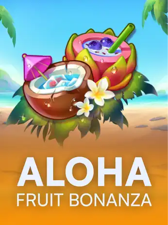 Aloha: Fruit Bonanza