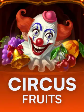 Circus Fruits