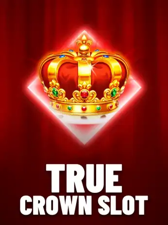 True Crown Slot