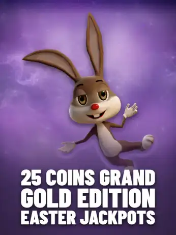25 Coins Grand Gold Edition Easter Jackpots