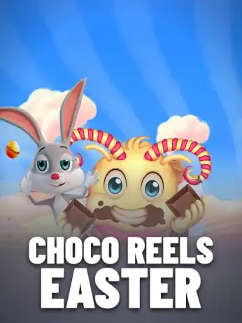 Choco Reels Easter