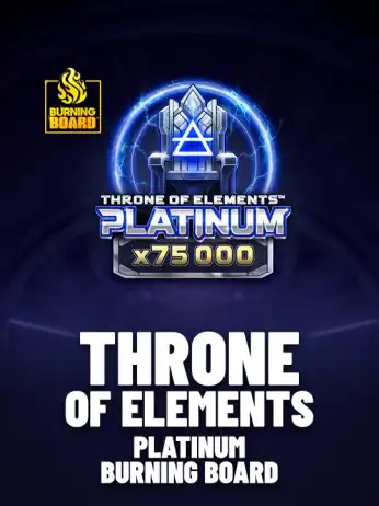 Throne of Elements: Platinum Burning Board