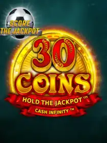 30 Coins Score the Jackpot