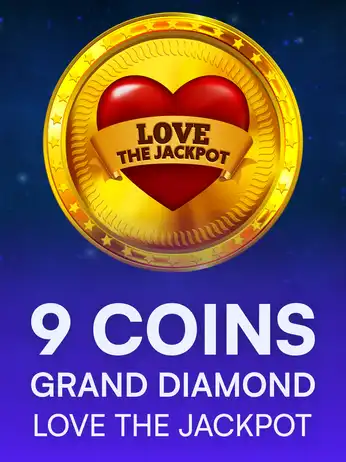 9 Coins Grand Diamond Love the Jackpot
