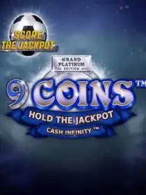 9 Coins Grand Platinum Edition Score the Jackpot