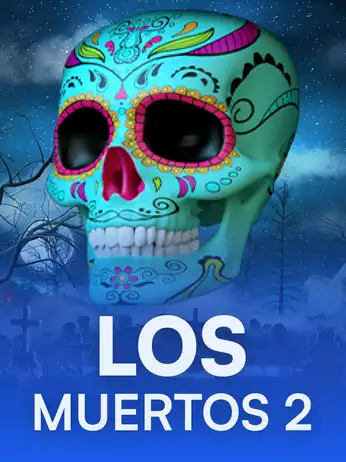 Los Muertos 2