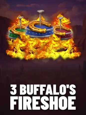 3 Buffalo's Fireshoe