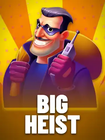 Big Heist