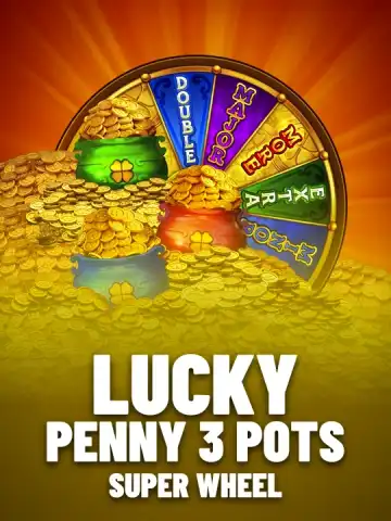 Lucky Penny 3 Pots: Super Wheel