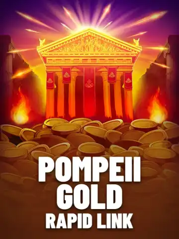 Pompeii Gold: Rapid Link