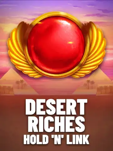 Desert Riches: Hold 'N' Link