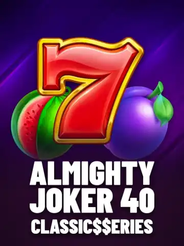 Almighty Joker 40: Classic$$eries