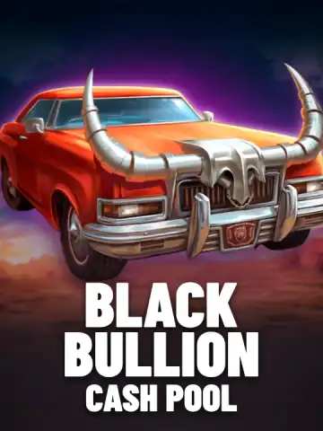 Black Bullion: Cash Pool