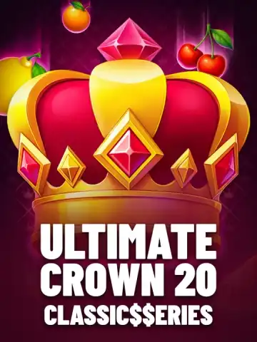 Ultimate Crown 20: Classic$$erieS