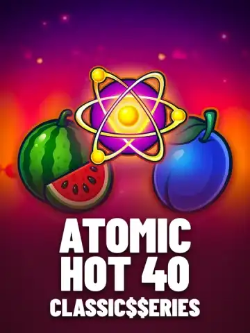 Atomic Hot 40: Classic$$erieS