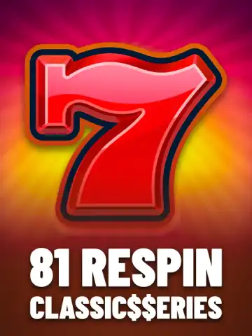 81 Respin: Classic$$erieS