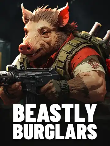 Beastly Burglars
