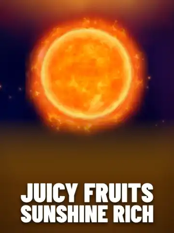 Juicy Fruits Sunshine Rich